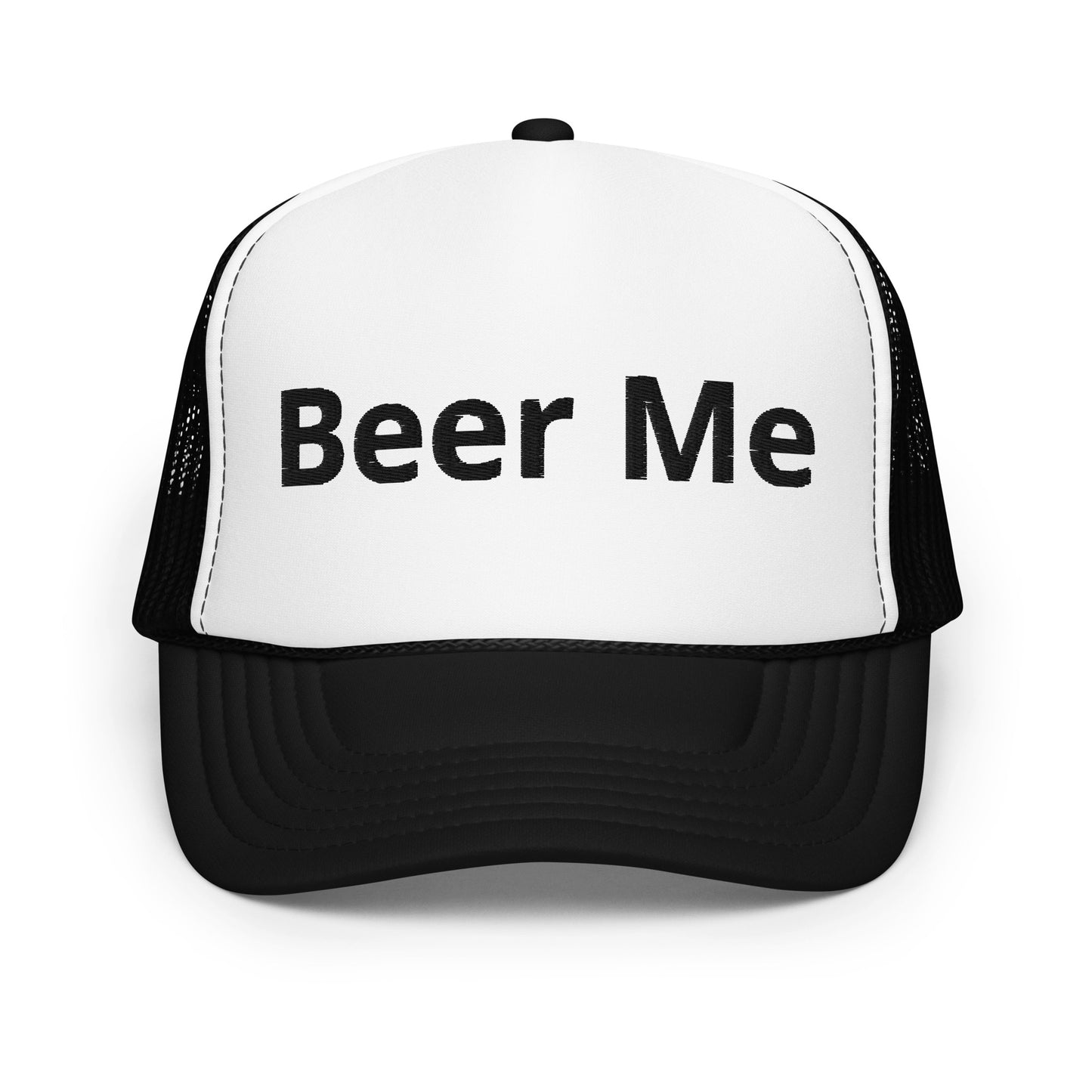 Beer me Foam trucker hat