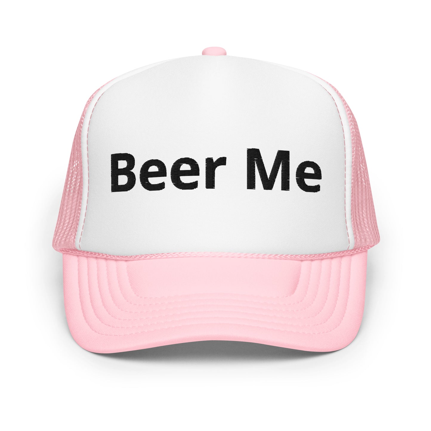 Beer me Foam trucker hat