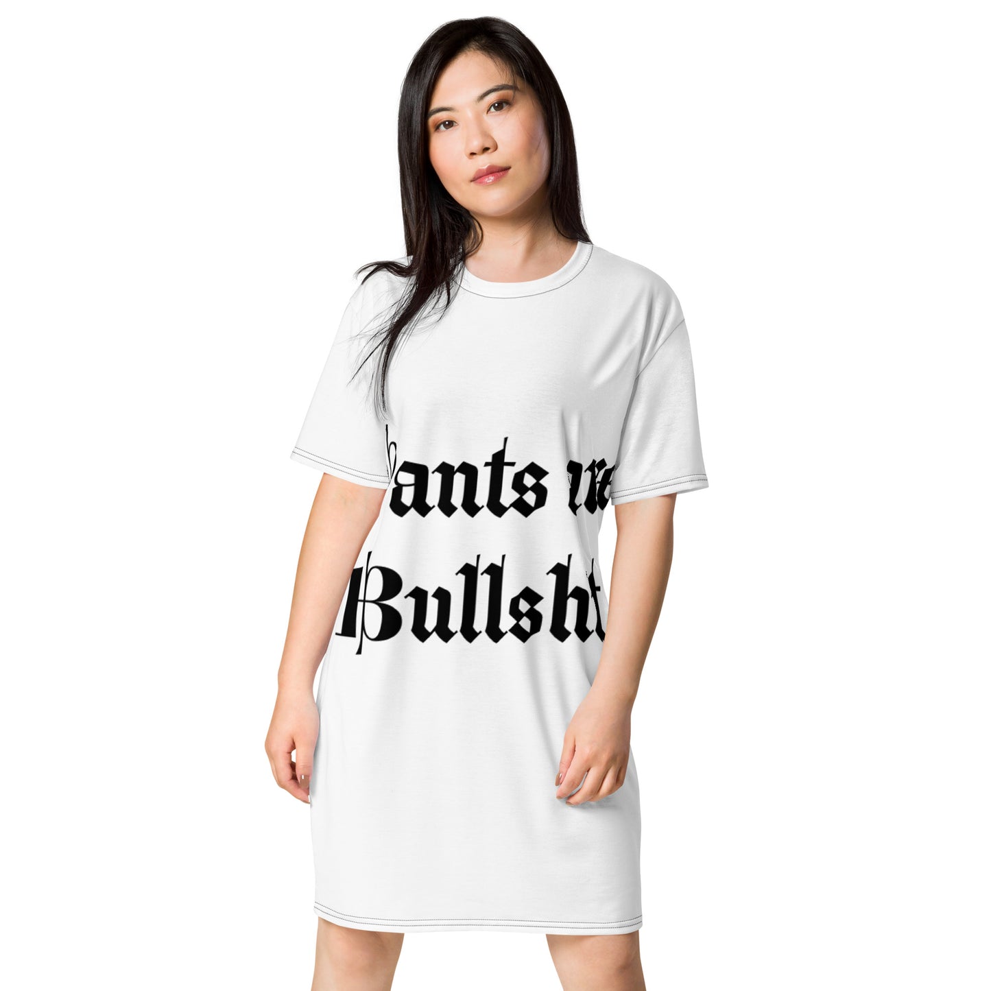 Pants are Bullshit T-shirt dress